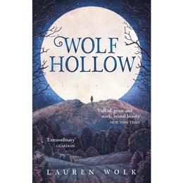 Wolf Hollow - Lauren Wolk, editura Oxford University Press Academ