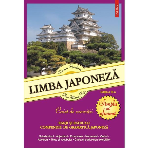 Limba japoneza. caiet de exercitii ed.3 - neculai amalinei, ana-maria fujii, editura polirom