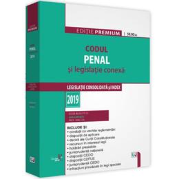 Codul penal si legislatie conexa 2019, editura universul juridic