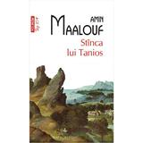 Stinca lui Tanios - Amin Maalouf, editura Polirom