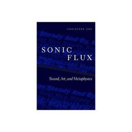 Sonic Flux, editura University Of Chicago Press