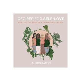 Recipes for Self-Love, editura Hc 360