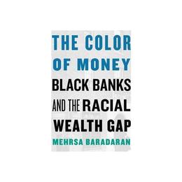 Color of Money, editura Harvard University Press