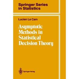 Asymptotic Methods in Statistical Decision Theory - Lucien Le Cam, editura William Morrow & Co