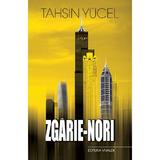 Zgarie-nori - Tahsin Yucel, editura Vivaldi