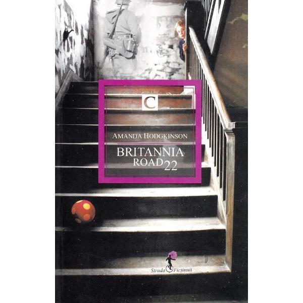 Britannia road 22 - amanda hodgkinson, editura all