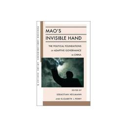 Mao&#039;s Invisible Hand, editura Harvard University Press