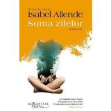 Suma zilelor - Isabel Allende, editura Humanitas