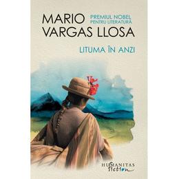 Lituma in Anzi - Mario Vargas Llosa, editura Humanitas