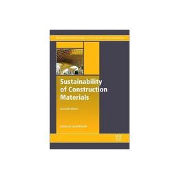 Sustainability of Construction Materials, editura Elsevier Science & Technology