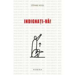 Indignati-va! - stephane hessel, editura nemira