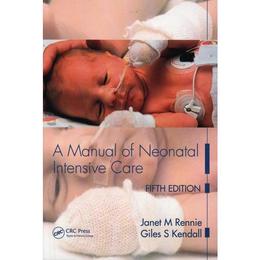 Manual of Neonatal Intensive Care, editura Taylor & Francis