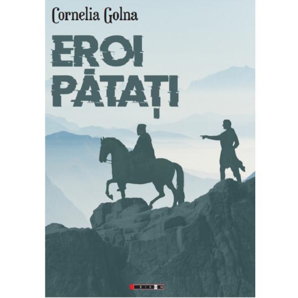 Eroi patati - cornelia golna, editura eikon