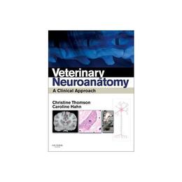 Veterinary Neuroanatomy, editura Elsevier Health Sciences