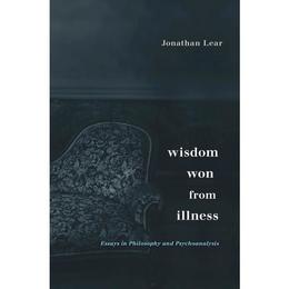 Wisdom Won from Illness - Jonathan Lear, editura Scholastic Children's Books