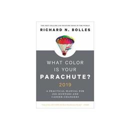 What Color Is Your Parachute? 2019, editura Random House Usa Inc
