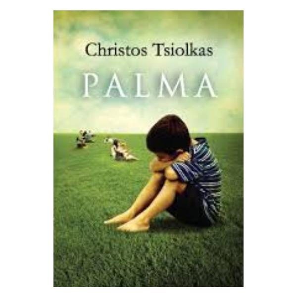 Palma - christos tsiolkas, editura litera
