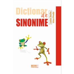 Dictionar de sinonime - luiza seche, irina preda, editura meteor press