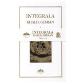 Integrala Vol.1+2 - Khalil Gibran, editura Proema