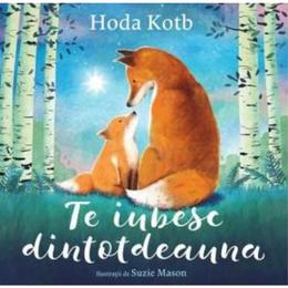 Te iubesc dintotdeauna - Hoda Kotb, editura Pandora