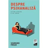 Despre psihanaliza - Sigmund Freud, editura Trei