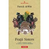 Fratii Sisters - Patrick Dewitt, editura Polirom