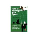 How to Manage Your Agent, editura Focal Press