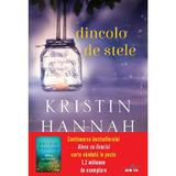 Dincolo de stele - Kristin Hannah, editura Litera