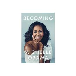 Becoming - Michelle Obama, editura Michael Joseph