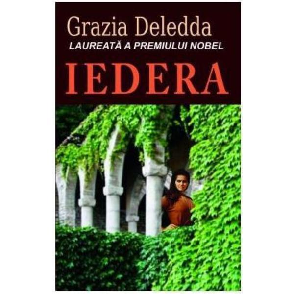 Iedera - grazia deledda, editura orizonturi
