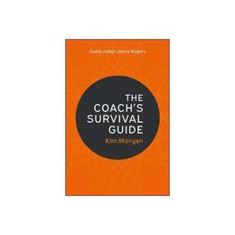 Coach's Survival Guide - Morgan, editura Michael Joseph