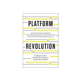 Platform Revolution - Geoffrey G Marshall W & Sangeet Paul Parker Van Alstyne & Choudary, editura Osborne Books
