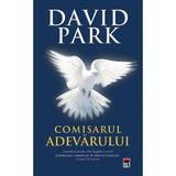 Comisarul adevarului - David Park, editura Rao