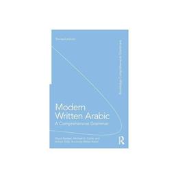 Modern Written Arabic - El Said Badawi, editura Taylor &amp; Francis