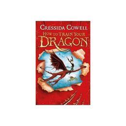 How to Train Your Dragon - Cressida Cowell, editura Hachette Kids Hodder Children