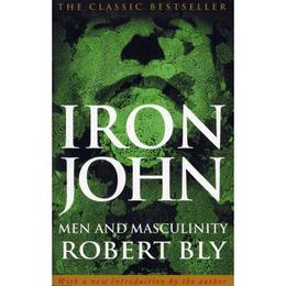 Iron John - Robert Bly, editura Oxford University Press Academ