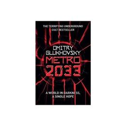 Metro 2033 - Dmitry Glukhovsky, editura Gollancz