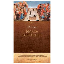 Marea despartire - c.s. lewis, editura humanitas