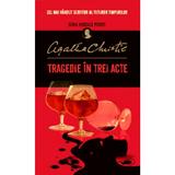 Tragedie in trei acte - Agatha Christie, editura Litera