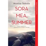 Sora mea, Summer - Monica Sabolo, editura Litera