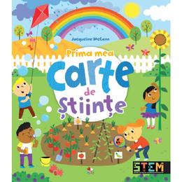 Prima mea carte de stiinte - jacqueline mccann, editura litera