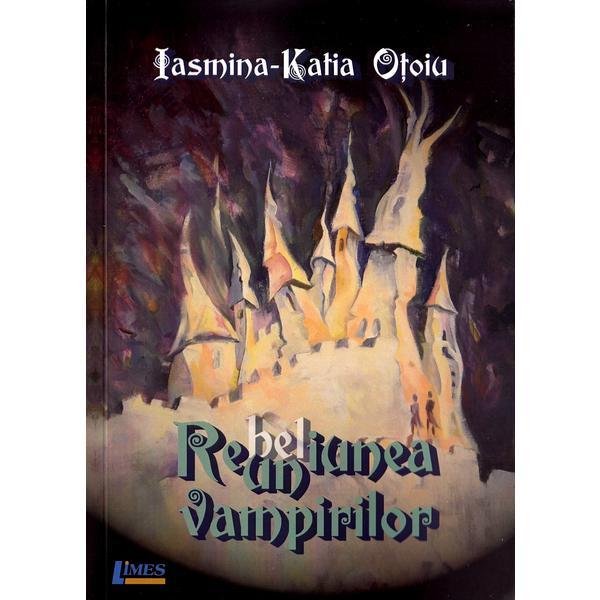 Reuniunea vampirilor - Iasmina-Katia Otoiu, editura Limes