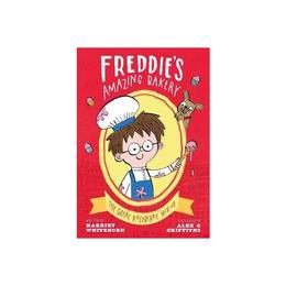 Freddie's Amazing Bakery: The Great Raspberry Mix-Up - Whitehorn, editura Penguin Group