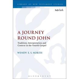 Journey Round John, editura Bloomsbury Academic T&t Clark