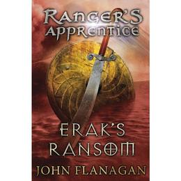 Ranger's Apprentice 7: Erak's Ransom, editura Random House Children's Books