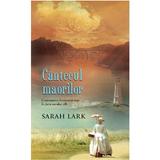 Cantecul maorilor - Sarah Lark, editura Rao