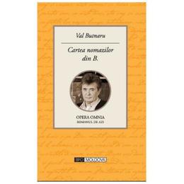 Cartea nomazilor din B. - Val Butnaru, editura Tipo Moldova