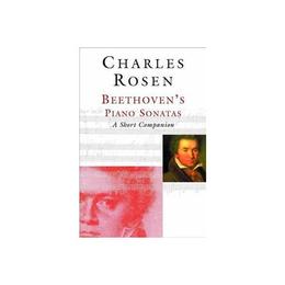 Beethoven's Piano Sonatas, editura Yale University Press