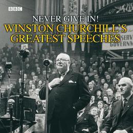 Winston Churchill's Greatest Speeches, editura Bbc Audiobooks