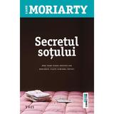 Secretul sotului - Liane Moriarty, editura Trei